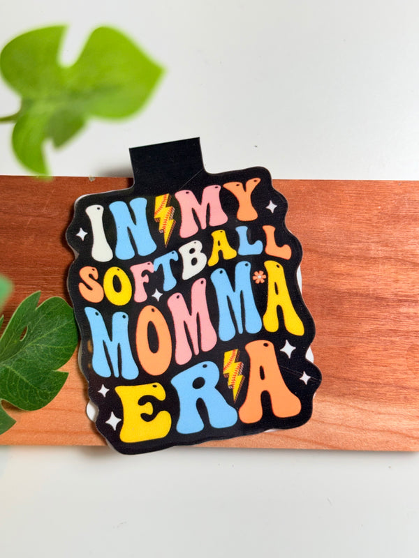 In My Softball Momma Era-Magnetic Bookmark