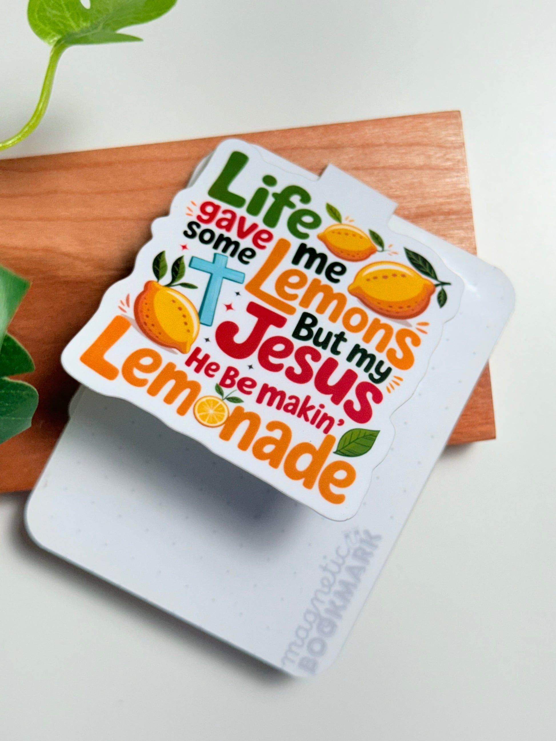 Jesus Makes Lemonade Magnetic Bookmark