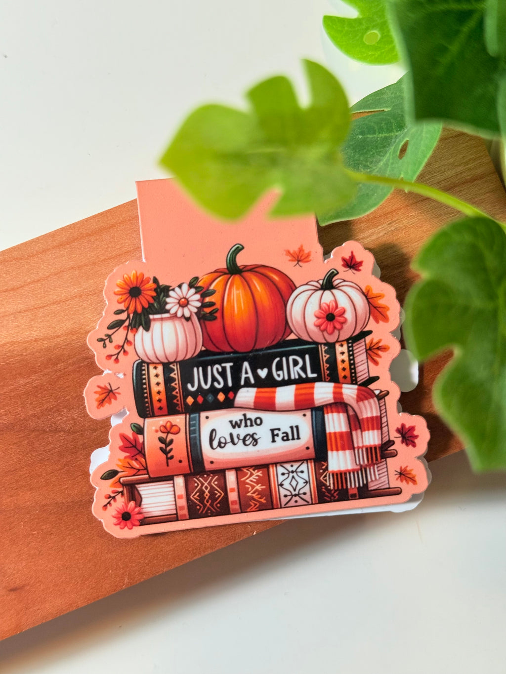 Just a girl who loves fall magnetic bookmark