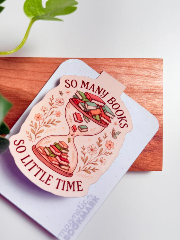 So Many Books So Little Time Magnetic Bookmark
