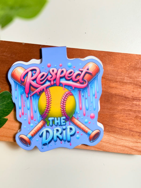 Softball Respect The Drip Magnetic Bookmark